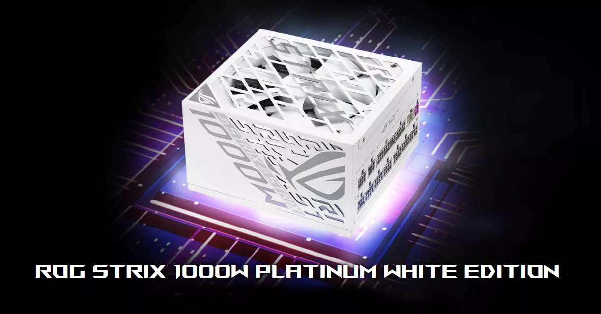 ROG Strix 1000W Platinum White Edition Power Supply | Official